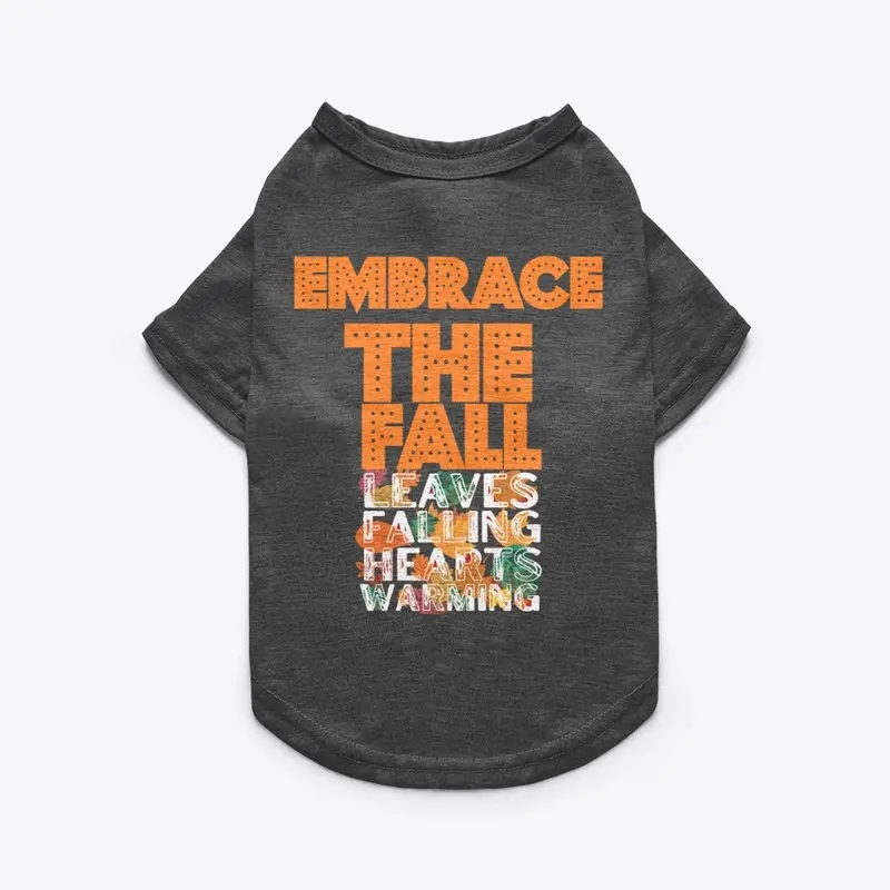 EMBRACETHE FALL